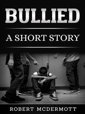 cover image of Bullied